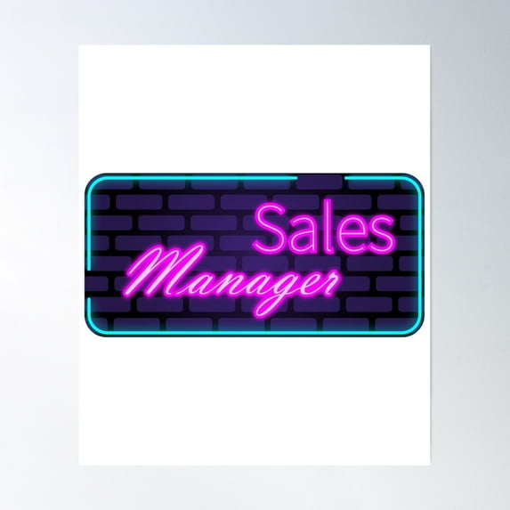 Sales Manager Poster Wall Art, Modern Wall Decor, 24x36 UNFRAMED