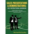 thumbnail image 1 of Sales Presentations & Demonstrations. Sales Training Course / Handbook: Gain Pre-Commitment; Read & Send Nonverbal Messages; Practical How-To Presenta, 1 of 1