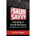 thumbnail image 1 of Sales Savvy : Self-Help for Small Business (Beat Big Business With Value-Add), 1 of 1