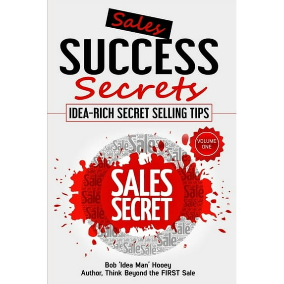 Sales Success Secrets Volume 1, (Paperback)