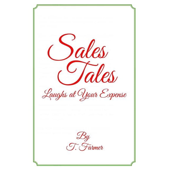Sales Tales: Laughs at Your Expense (Paperback)