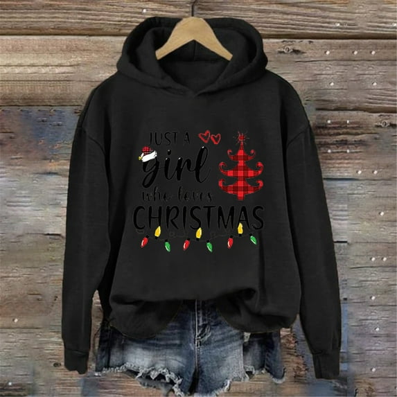 Sales Today Clearance Graphic Hoodies for Women Women's Christmas Just A Girl Who Loves Christmas Letter Printed Hoodie Crewneck Hoodie