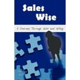 thumbnail image 1 of Sales Wise: A Journey Through Sales and Selling (Paperback), 1 of 1
