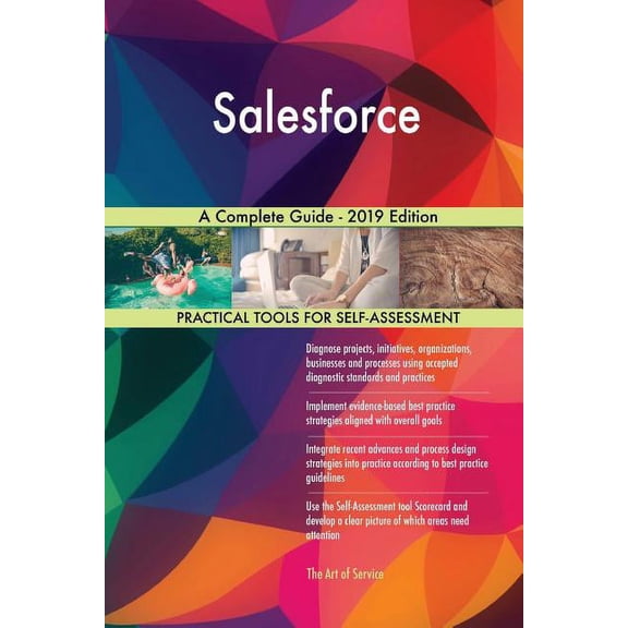 Pre-Owned Salesforce A Complete Guide - 2019 Edition (Paperback)