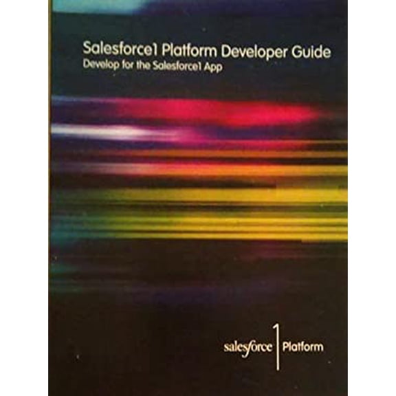 Pre-Owned Salesforce1 Platform Developer Guide (Paperback) 1304566161 9781304566164