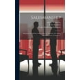 thumbnail image 1 of Salesmanship: Magazine For All Who Sell Or Have To Do With The Selling End Of Business, Volumes 6-7 (Hardcover), 1 of 1