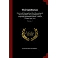 thumbnail image 1 of The Salisburian : Historical, Biographical, And Genealogical Records Of The House Of Salisbury, Originally Of Massachusetts, Later Of Phelps, New York; Volume 1 (Paperback), 1 of 1