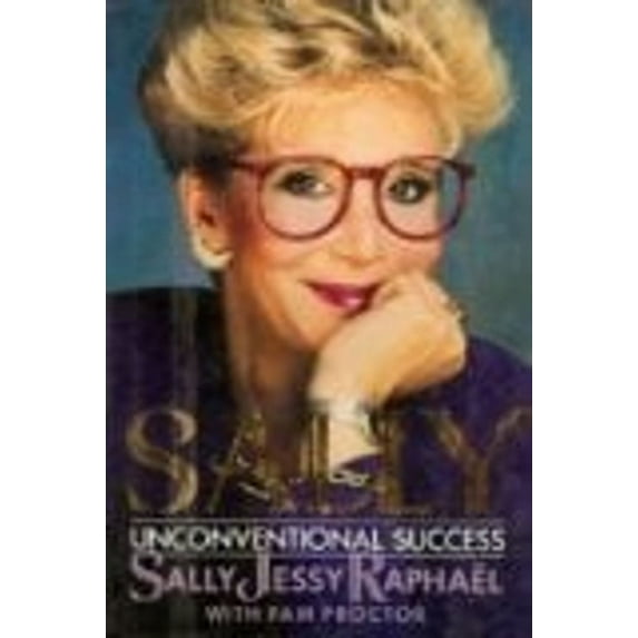 Pre-Owned Sally: Unconventional Success (Hardcover) 0688069924 9780688069926