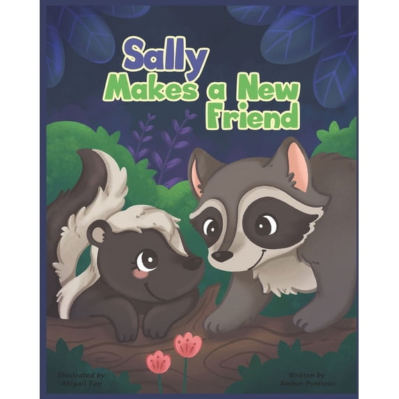 Sally the Skunk's Adventures (English) Sally Makes a Friend, (Paperback)