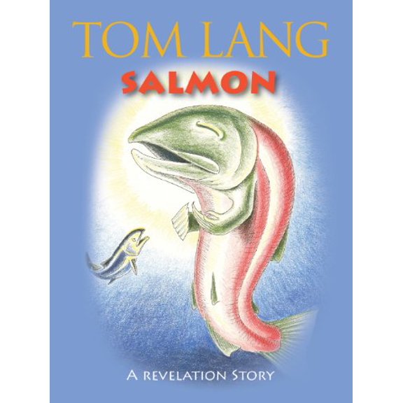 Pre-Owned Salmon: A Revelation Story Paperback