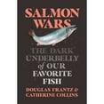 thumbnail image 1 of Pre-Owned Salmon Wars: The Dark Underbelly of Our Favorite Fish (Hardcover) 1250800307 9781250800305, 1 of 1