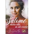 thumbnail image 1 of SalomÃ©: Muchas vidas, un solo corazÃ³n, (Paperback), 1 of 1