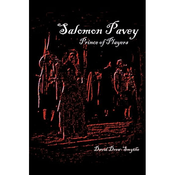 Salomon Pavey - Prince of Players, (Paperback)