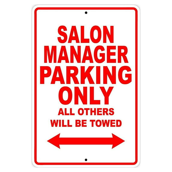 Salon Manager Parking Only Gift Decor Novelty Garage Metal Aluminum 8"x12" Sign