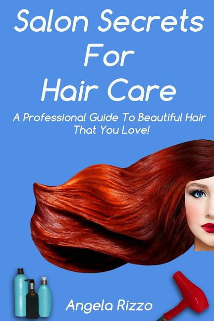 Salon Secrets For Hair Care, (Paperback)