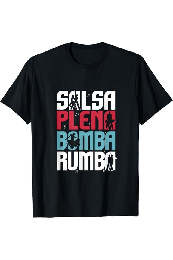 Salsa Plena Bomba Rumba Puerto Rica Dance T-Shirt