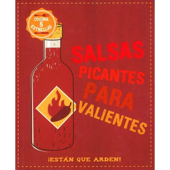 Salsas Picantes Para Valientes