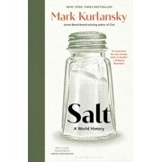 Salt A World History, Hardcover