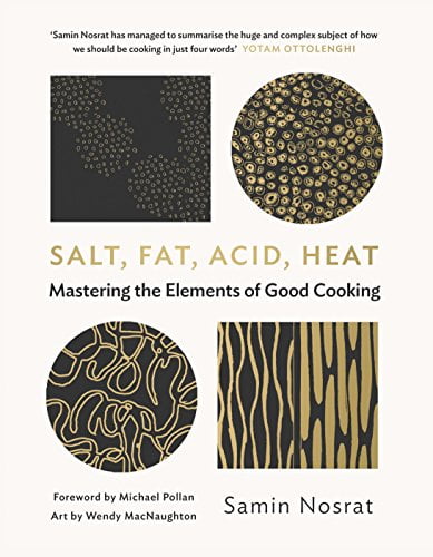 Pre-Owned Salt, Fat, Acid, Heat : Mastering the Elements of Good Cooking