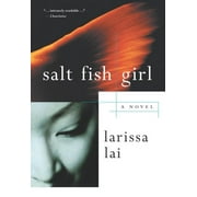 Salt Fish Girl (Paperback)