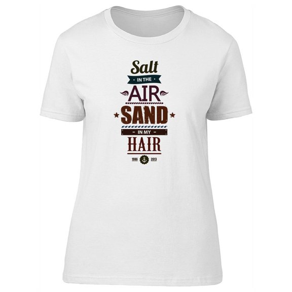 Salt In The Air / Beach Quote Tee Men's -Image by Shutterstock