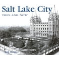 thumbnail image 1 of Pre-Owned Salt Lake City Then & Now (Hardcover) by Kirk Huffaker, 1 of 1