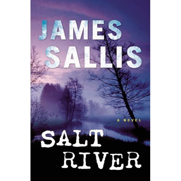 Pre-Owned Salt River: A Novel (John Turner Series) (Hardcover) 0802716172 9780802716170