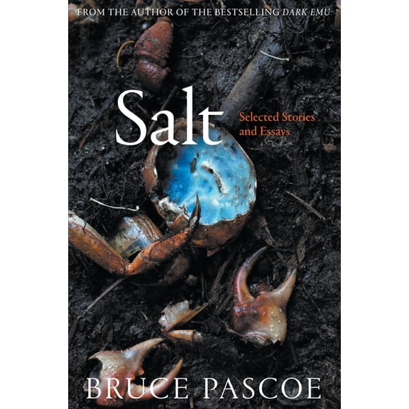 Salt: Selected Stories and Essays, (Paperback)