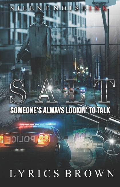 Salt: Someone's Always Looking to Talk (Paperback)