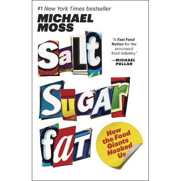 Salt Sugar Fat : How the Food Giants Hooked Us (Paperback)
