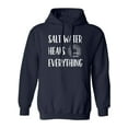 thumbnail image 1 of Salt Water Heals Everything Adult Hooded Sweatshirt, 1 of 3