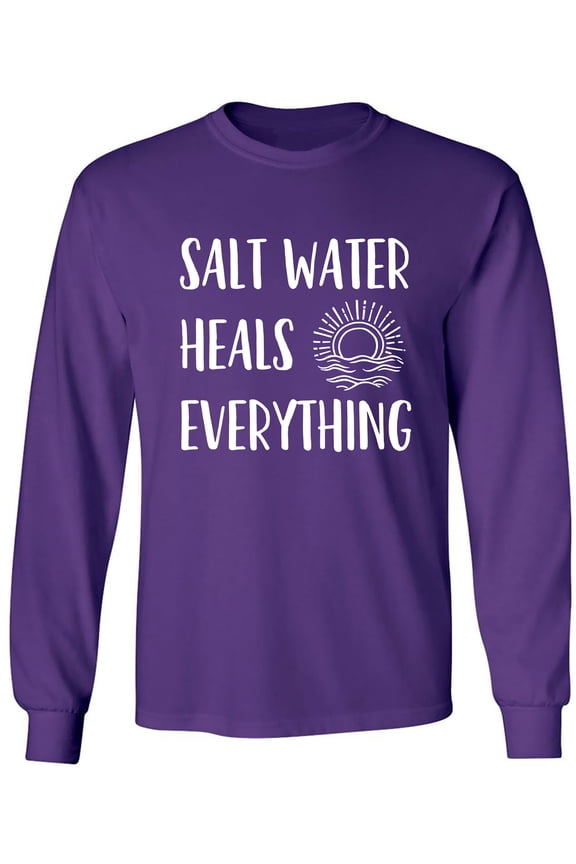 Salt Water Heals Everything Adult Long Sleeve T-shirt