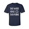 thumbnail image 1 of Salt Water Heals Everything Adult Short Sleeve T-shirt, 1 of 4