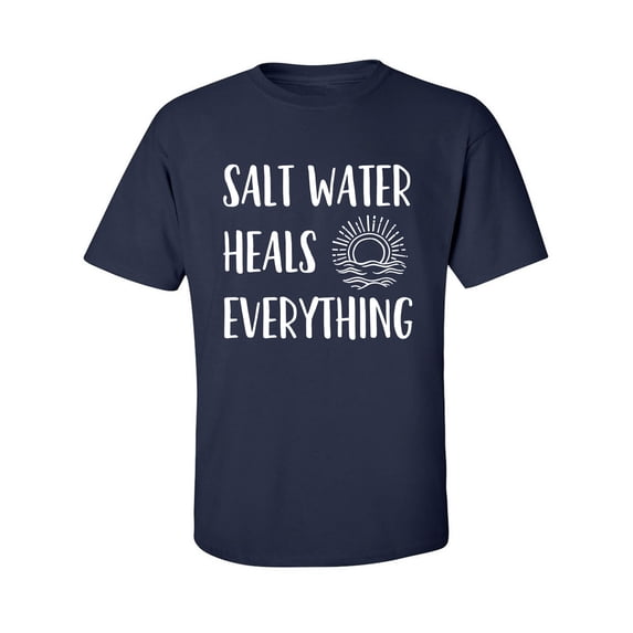 Salt Water Heals Everything Adult Short Sleeve T-shirt