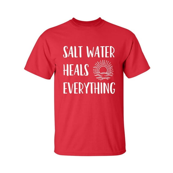 Salt Water Heals Everything Adult Short Sleeve T-shirt