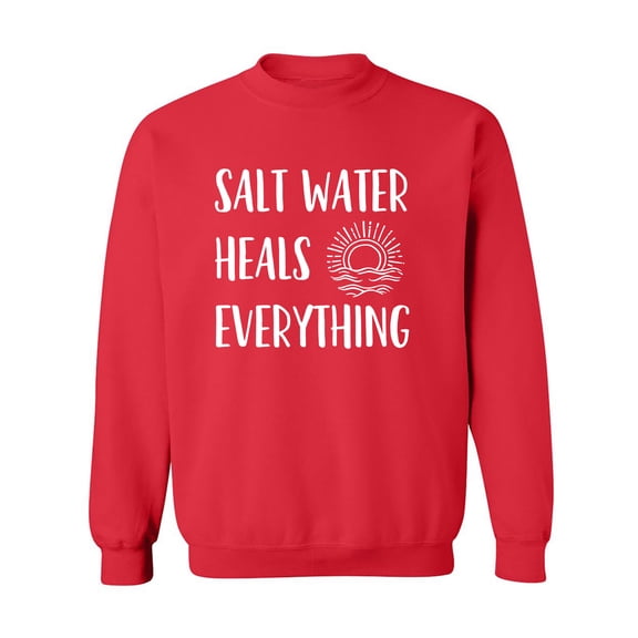 Salt Water Heals Everything Crewneck Sweatshirt