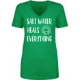 thumbnail image 1 of Salt Water Heals Everything Womens V-Neck T-Shirt, 1 of 2