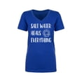 thumbnail image 1 of Salt Water Heals Everything Womens V-Neck T-Shirt, 1 of 2