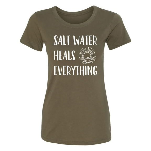 Salt Water Heals Everything Womens crewneck tee
