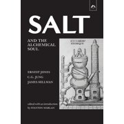 Salt and the Alchemical Soul, Paperback