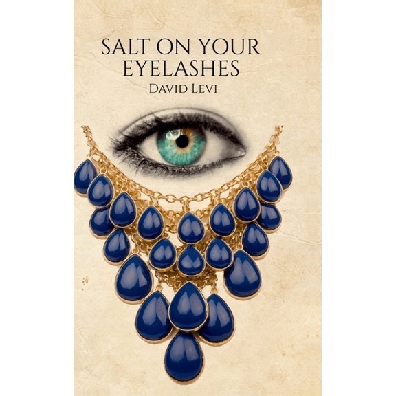 Salt on Your Eyelashes, (Hardcover)