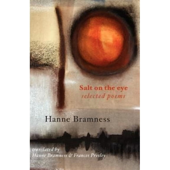 Salt on the Eye. Selected Poems, (Paperback)
