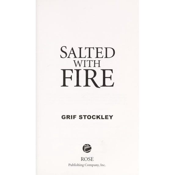 Pre-Owned Salted with fire (Hardcover) 193072800X 9781930728004