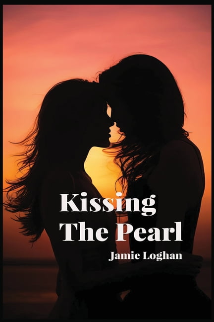 Saltmere Kissing The Pearl: A Steamy Lesbian Romance For Queer Women - Enemies To Lovers A Slow Burn Sapphic Emotional Rollercoas, Book 1, (Paperback)