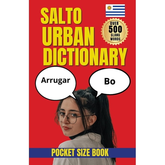 Salto Urban Dictionary: A Reference Guide to Urban Vocabulary, Slang Words, and Informal Speech, (Paperback)