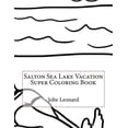 thumbnail image 1 of Salton Sea Lake Vacation Super Coloring Book (Paperback), 1 of 1