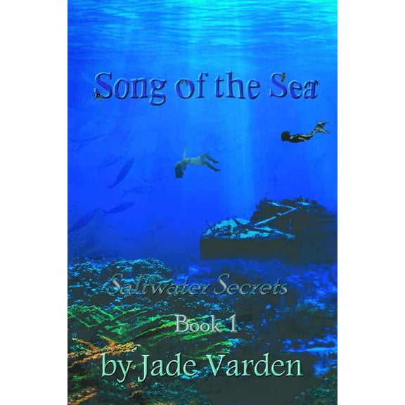 Saltwater Secrets Song of the Sea, Book 1, (Paperback)