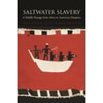 thumbnail image 1 of Saltwater Slavery: A Middle Passage from Africa to American Diaspora, (Paperback), 1 of 1
