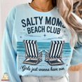 thumbnail image 1 of Salty Moms Beach Club Sweatshirt, Retro Chair Ocean View Sweatshirt, Girls Just Wanna Have Sun Sweatshirt, Summer Mom Sweatshirt, 1 of 5