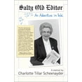 thumbnail image 1 of Pre-Owned Salty Old Editor: An Adventure in Ink (Paperback) 1935106368 9781935106364, 1 of 1